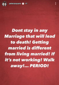 “Dont Stay In Any Marriage That Will Lead To Death” – Singer, Peter Okoye Sends Strong Advice To Couples