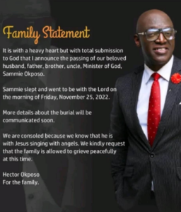 “We Know He Is With Jesus, Singing With Angels” – Family Of Sammie Okposo Releases Official Statement