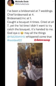 I Have Caught Wedding Bouquets 4 Times Now, I Pray Rita Dominic’s Own Come True – Michelle Dede