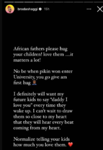 “Normalize Hugging Your Children And Telling Them How Much You Love Them” – Skit maker, Broda Shaggi Dishes Out Strong Advice To African Fathers