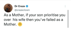 “You Have Failed As A Mother If Your Son Prioritizes You Over His Wife” Skit Maker Craze Clown