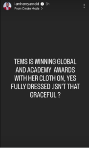 “She Is Winning Awards With Her Cloth On” Actor Henry Arnold Shades Tiwa Savage, Ayra Starr, Others As He Celebrates Tems Grammy Win