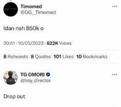 “Drop Out’ — TG Omori Advises Fan Who Pleaded For N850K School Fees