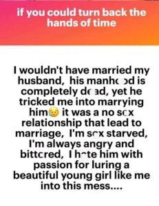 “My husband tricked me into marrying him, even though he knew that his manh00d is completely d£ad” — Nigerian Lady Cries Out